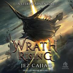 Wrath Ascendant by Jez Cajiao audiobook