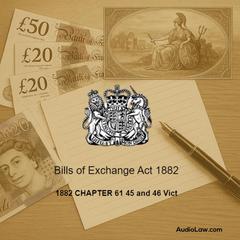 Bills of Exchange Act 1882 by UK Government audiobook