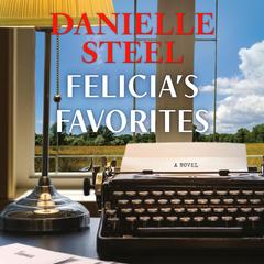 Felicia's Favorites by Danielle Steel audiobook