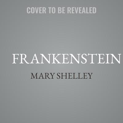 Frankenstein by Mary Shelley audiobook