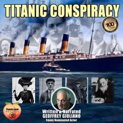 Titanic Conspiracy by Geoffrey Giuliano audiobook