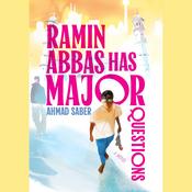 Ramin Abbas Has MAJOR Questions by  Ahmad Saber audiobook