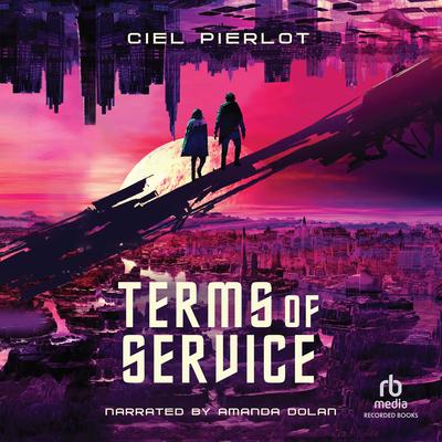 Terms of Service by Ciel Pierlot audiobook