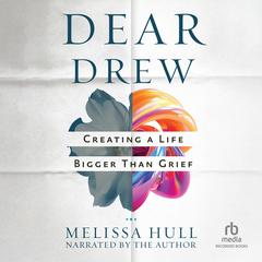 Dear Drew by Melissa Hull audiobook