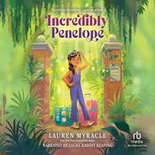 Incredibly Penelope by  Lauren Myracle audiobook