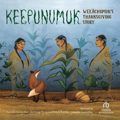 Keepunumuk by Danielle Greendeer audiobook