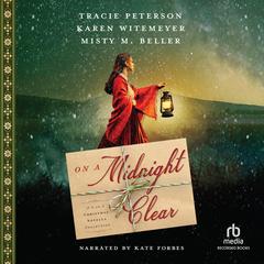 On a Midnight Clear by Tracie Peterson audiobook