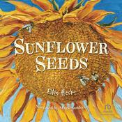Sunflower Seeds by  Ellen Heck audiobook