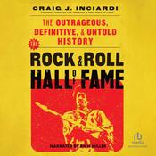 The Rock & Roll Hall of Fame by  Craig J. Inciardi audiobook