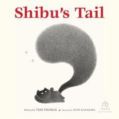 Shibu's Tail by Tess Thomas audiobook