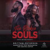 Two Broken Souls by  Brittani Peterson audiobook