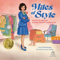Miles of Style by Lisa D. Brathwaite audiobook