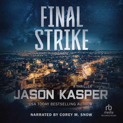 Final Strike by Jason Kasper audiobook