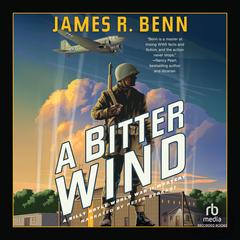 A Bitter Wind by James R. Benn audiobook
