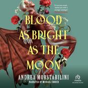 A Blood as Bright as the Moon by  Andrea Morstabilini audiobook
