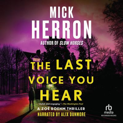 The Last Voice You Hear by Mick Herron audiobook