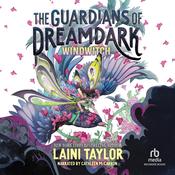 The Guardians of Dreamdark: Windwitch by  Laini Taylor audiobook