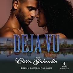 Deja Vu by Elissa Gabrielle audiobook