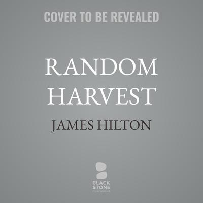 Random Harvest by James Hilton audiobook