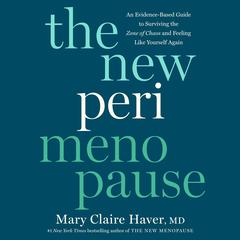 The New Perimenopause by Mary Claire Haver, MD audiobook