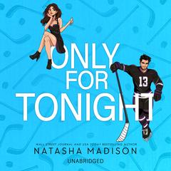 Only for Tonight by Natasha Madison audiobook
