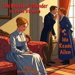 The Breath of Slander by Ida Reade Allen audiobook