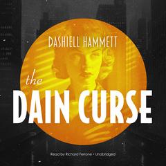 The Dain Curse by Dashiell Hammett audiobook