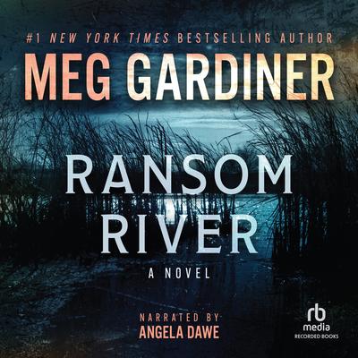 Ransom River by Meg Gardiner audiobook