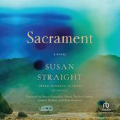 Sacrament by  Susan Straight audiobook