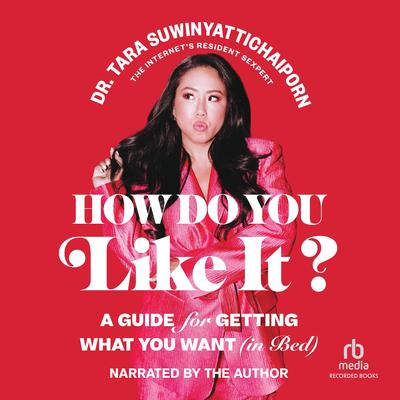 How Do You Like It by Tara Suwinyattichaiporn audiobook