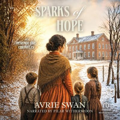 Sparks of Hope by Avrie Swan audiobook