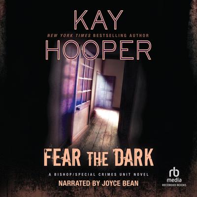 Fear the Dark by Kay Hooper audiobook