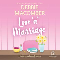 Love 'n' Marriage by Debbie Macomber audiobook