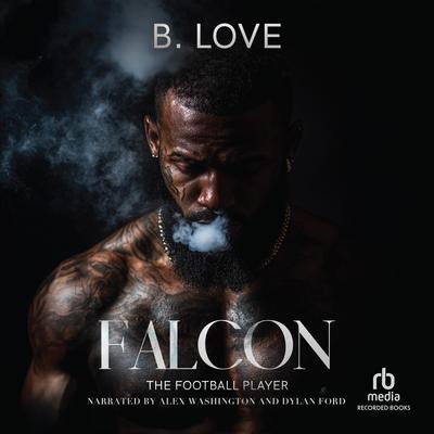 Falcon the Football Player by B. Love audiobook