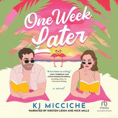 One Week Later by KJ Micciche audiobook