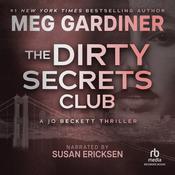 The Dirty Secrets Club by  Meg Gardiner audiobook
