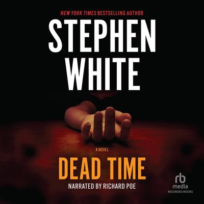 Dead Time by Stephen White audiobook