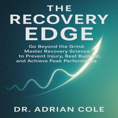 The Recovery Edge by Adrian Cole audiobook