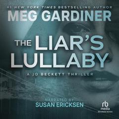 The Liar's Lullaby by Meg Gardiner audiobook