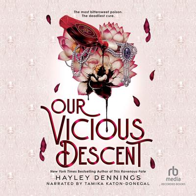 Our Vicious Descent by Hayley Dennings audiobook