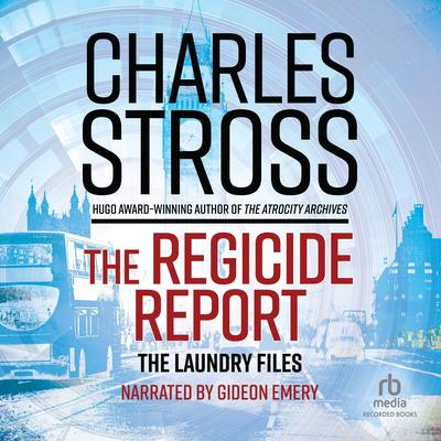 The Regicide Report by Charles Stross audiobook