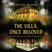 The Villa, Once Beloved by  Victor Manibo audiobook