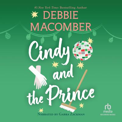 Cindy and the Prince by Debbie Macomber audiobook