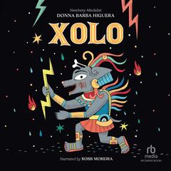 Xolo by Donna Barba Higuera audiobook