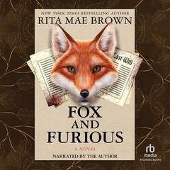Fox and Furious by Rita Mae Brown audiobook