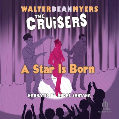 A Star Is Born by Walter Dean Myers audiobook