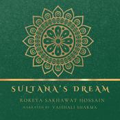 Sultana's Dream by  Rokeya Sakhawat Hossain audiobook