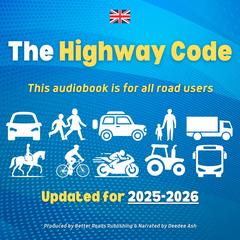 The Highway Code by Better Roads Publishing audiobook
