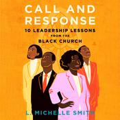 Call and Response by  L. Michelle Smith audiobook