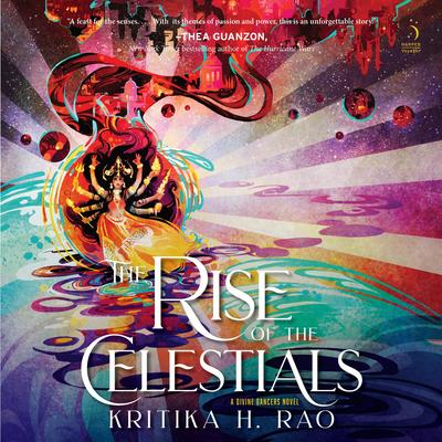 The Rise of the Celestials by Kritika H. Rao audiobook